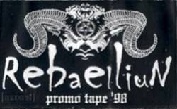 Rebaelliun : Promo Tape '98 Rebaelliun : Promo Tape '98